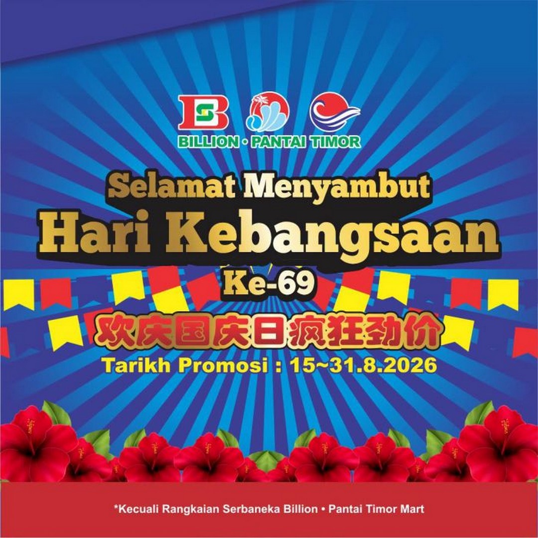 Billion-Pantai-Timor-Hari-Kebangsaan-Promotion 15-31 August 2026: Billion & Pantai Timor: Hari Kebangsaan Promotion with Cheap Home Essentials, Appliances and Stationery