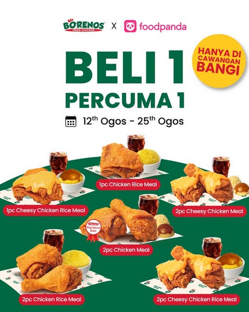Borenos-Fried-Chicken-Bangi-Buy-1-Free-1-Promotion 12-25 August 2026: Borenos Fried Chicken Bangi Buy 1 Free 1 Promotion, Enjoy More Fried Chicken for Less
