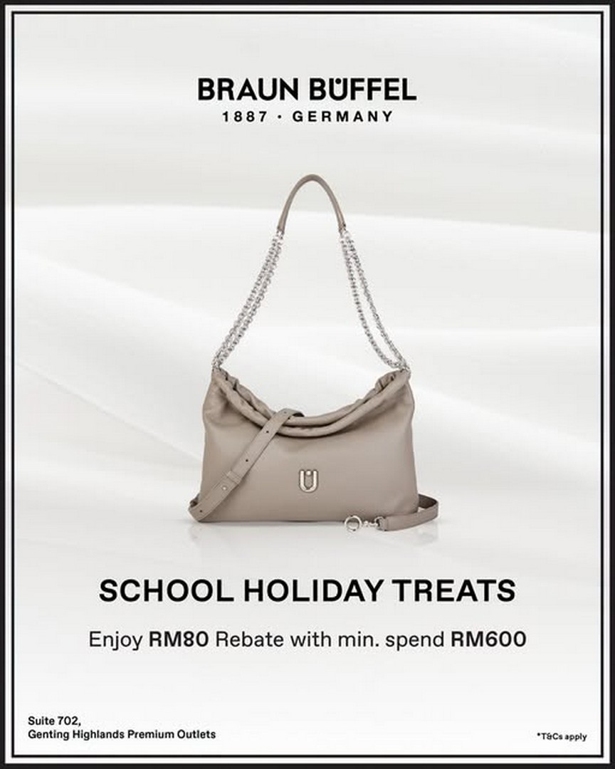 Braun-Buffel-Special-Sale-with-RM80-Rebate 28 August-6 September 2026: Braun Büffel: Special Sale with RM80 Rebate on RM600 Purchase at Genting Highlands Premium Outlets