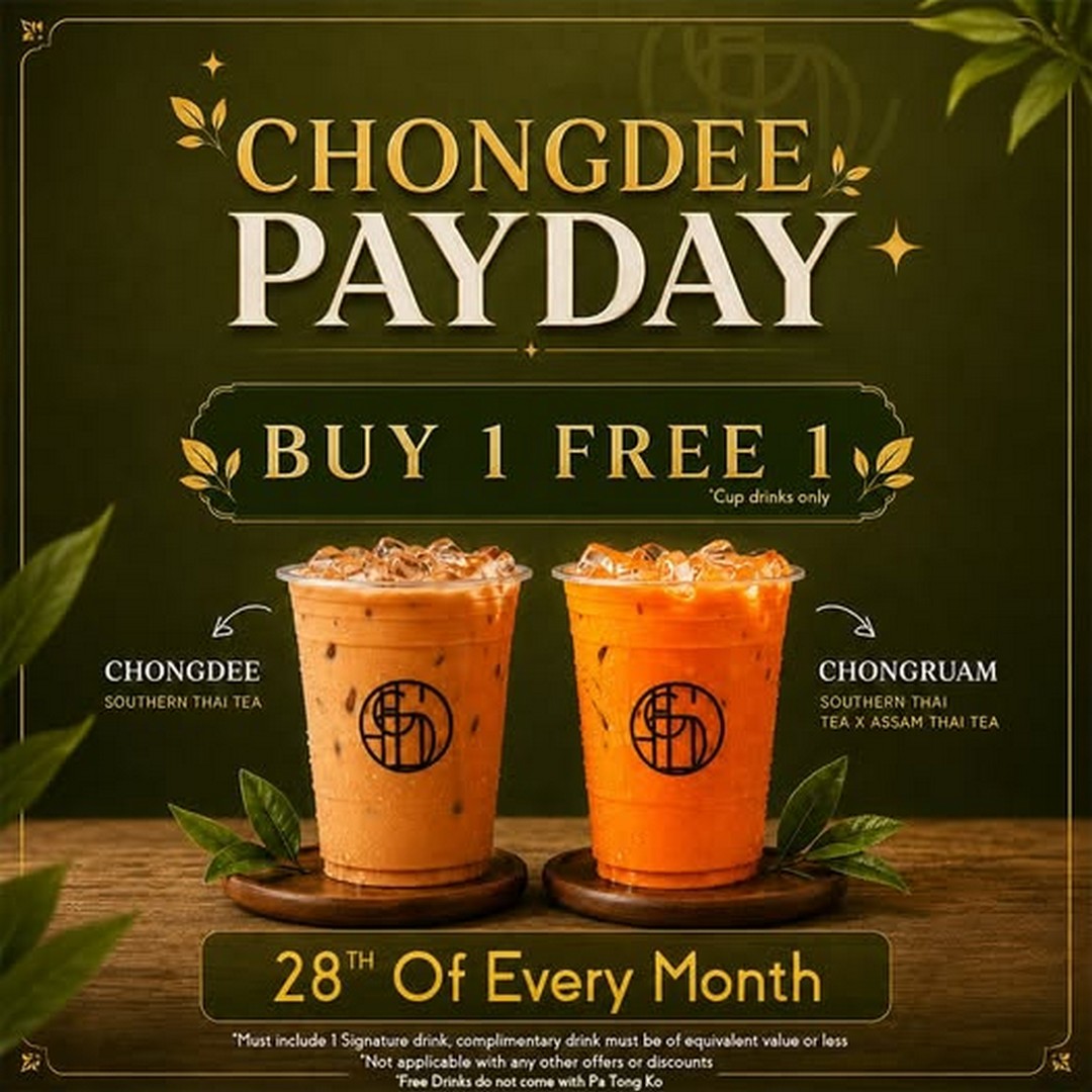 Chongdee-Teahouse-Malaysia-CHONGDEE-PAYDAY-Buy-1-Free-1 28 August 2026: Chongdee Teahouse Malaysia: CHONGDEE PAYDAY Buy 1 Free 1 Signature Drink Promotion Every 28th