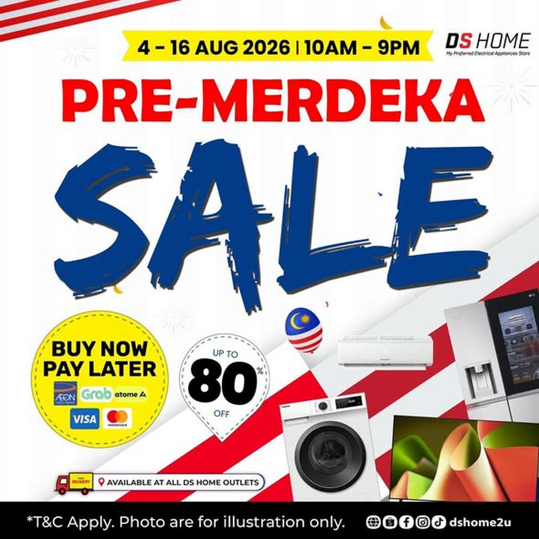 DS-HOME-Pre-Merdeka-Sale-Malaysia-–-Enjoy-Up-to-80 4-16 August 2026: DS HOME Pre-Merdeka Sale Malaysia – Enjoy Up to 80% Discount with Buy Now, Pay Later Promotion