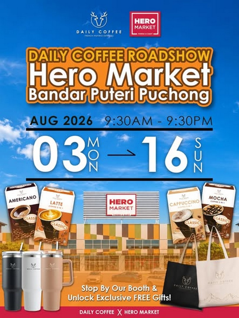 Daily-Coffee-Classics-Daily-Coffee-Roadshow-at-HeroMarket-Bandar-Puteri-Puchong 3-16 August 2026: Daily Coffee Classics Daily Coffee Roadshow at HeroMarket Bandar Puteri Puchong – Free Gifts Promotion with Exclusive Personalised Tumbler Giveaway