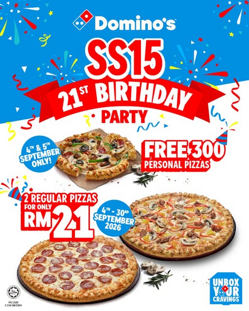 Dominos-Pizza-Malaysia-SS15-21st-Anniversary-Sale 4-30 September 2026: Domino's Pizza Malaysia: SS15 21st Anniversary Sale and Free Pizza Giveaway Promotion