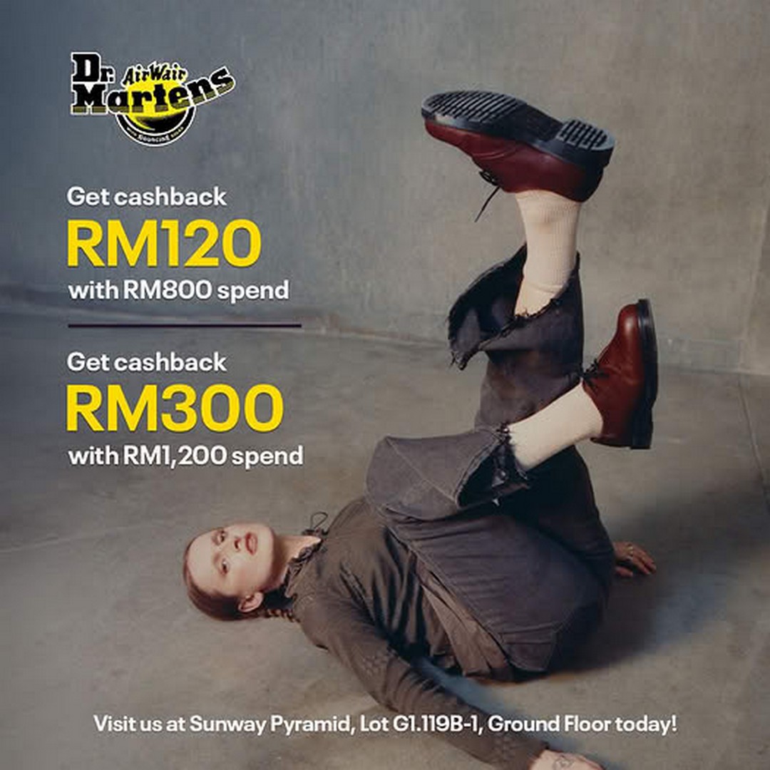 Dr.-Martens-Airwair-Malaysia-Get-Up-to-RM300-Cashback 27 August 2026 onwards: Dr. Martens Airwair Malaysia: Get Up to RM300 Cashback with Minimum Spend at Sunway Pyramid