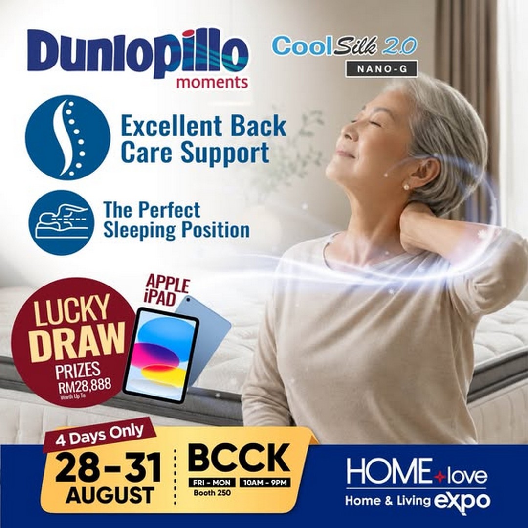 Dunlopillo-Malaysia-Sale-Promotion-at-BCCK-HOMElove-Home-Expo-3 28-31 August 2026: Dunlopillo Malaysia: Sale Promotion at BCCK HOMElove Home Expo with Buy 1 Mattress, Get 1 Free and Up to 50% Off
