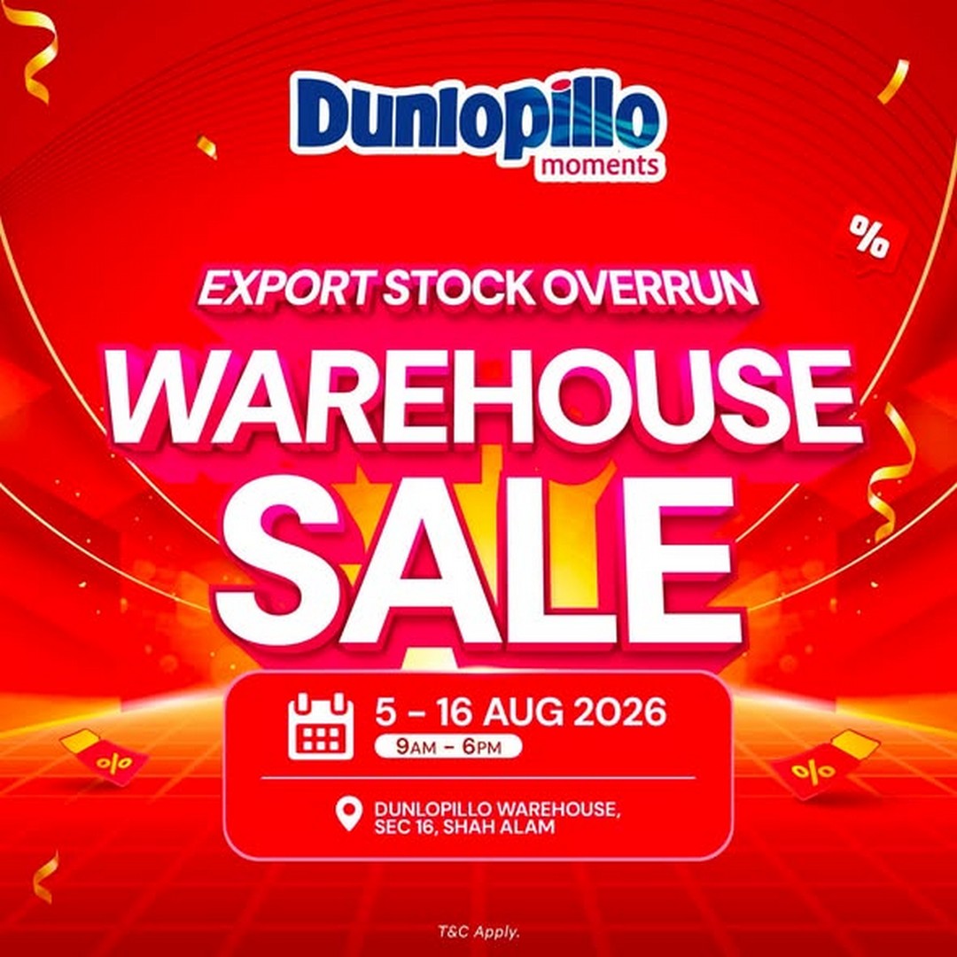 Dunlopillo-Malaysia-Warehouse-Sale-Promotion-with-Export-Stock-Overrun 5-16 August 2026: Dunlopillo Malaysia: Warehouse Sale Promotion with Export Stock Overrun Mattresses Starting from RM209 in Shah Alam