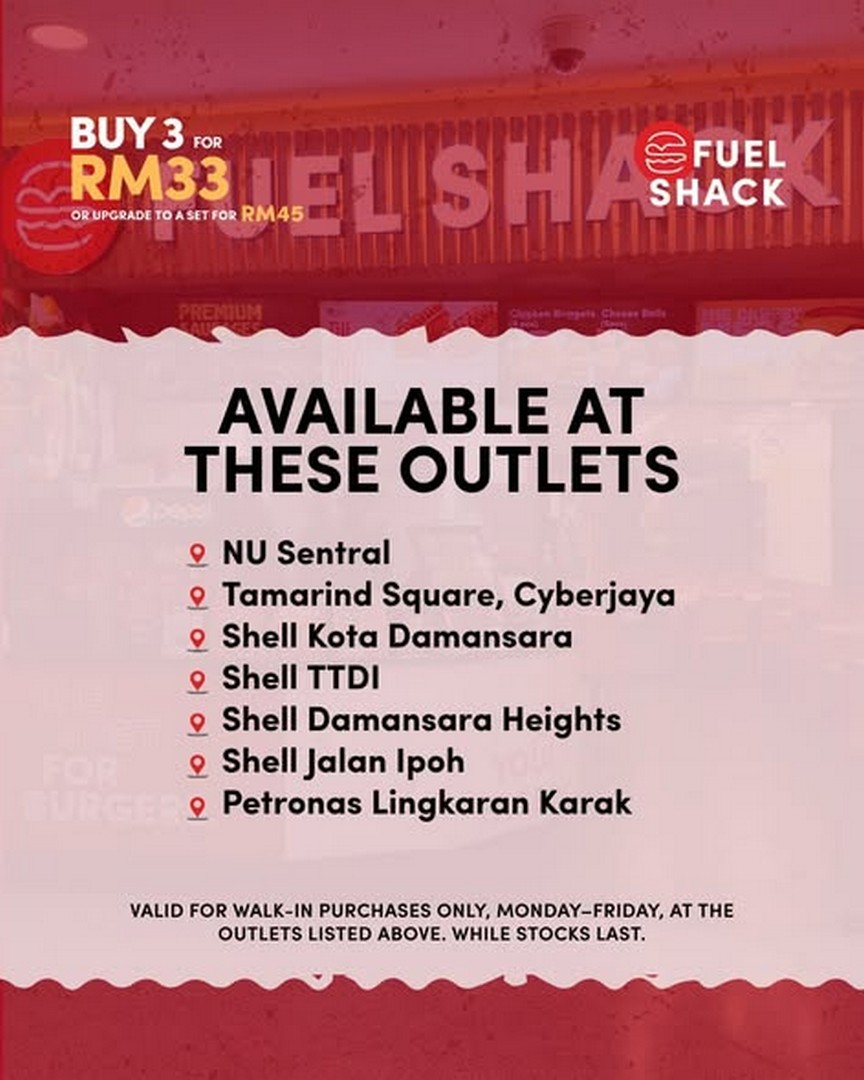 Fuel-Shack-Malaysia-Promotion-Buy-3-Burgers-for-RM33-Weekday-Deal-1 3 August 2026 onwards: Fuel Shack Malaysia Promotion, Buy 3 Burgers for RM33 Weekday Deal at Selected Outlets