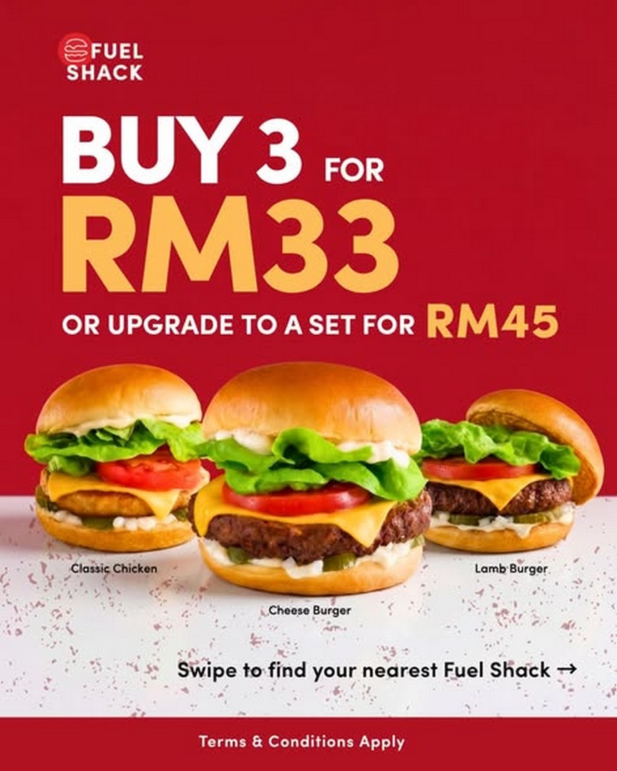 Fuel-Shack-Malaysia-Promotion-Buy-3-Burgers-for-RM33-Weekday-Deal 3 August 2026 onwards: Fuel Shack Malaysia Promotion, Buy 3 Burgers for RM33 Weekday Deal at Selected Outlets