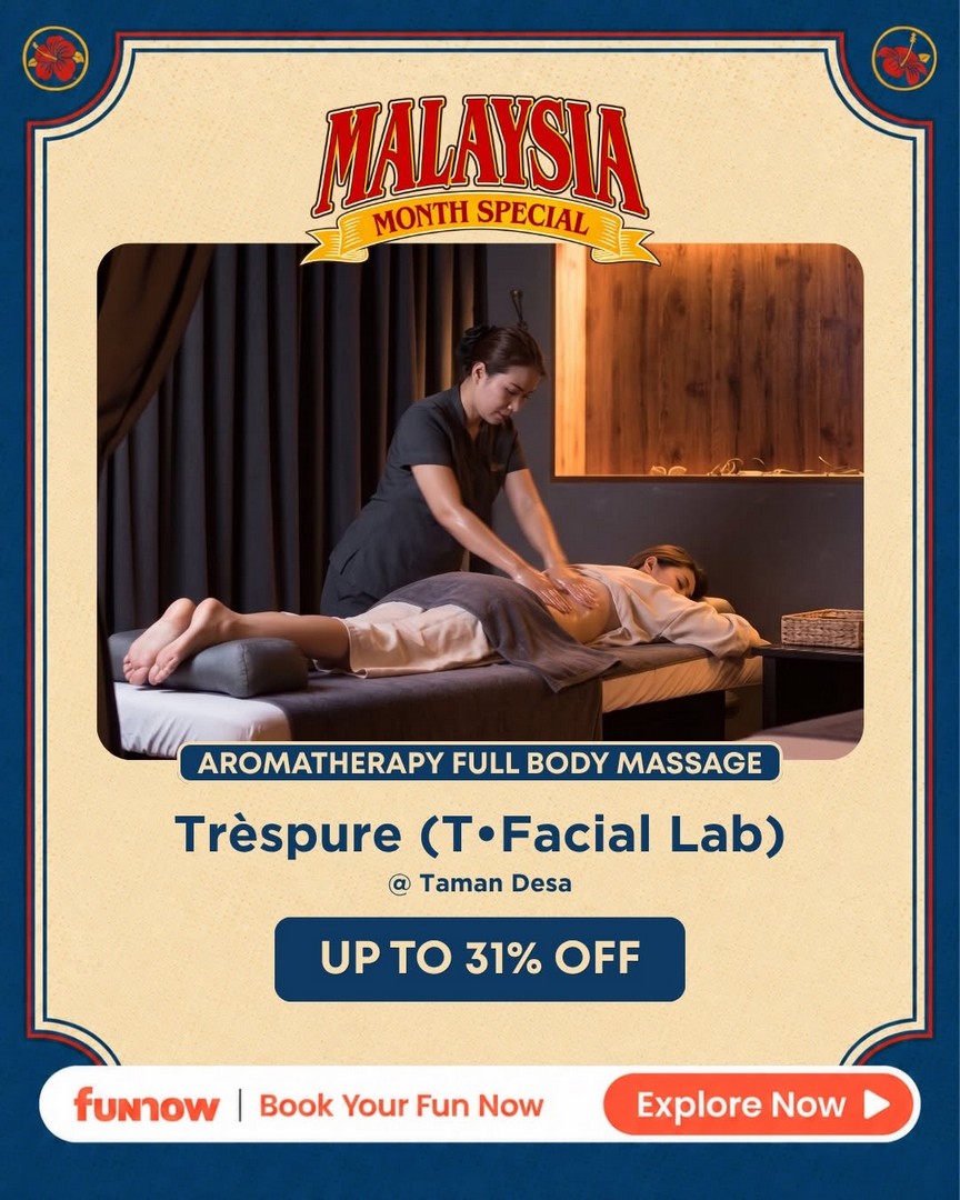 FunNow-Malaysia-Month-Special-Promotion-10 24 August 2026 onwards: FunNow Malaysia Month Special Promotion – Enjoy Up to 64% OFF on Dining, Spa, Massage, Entertainment & More