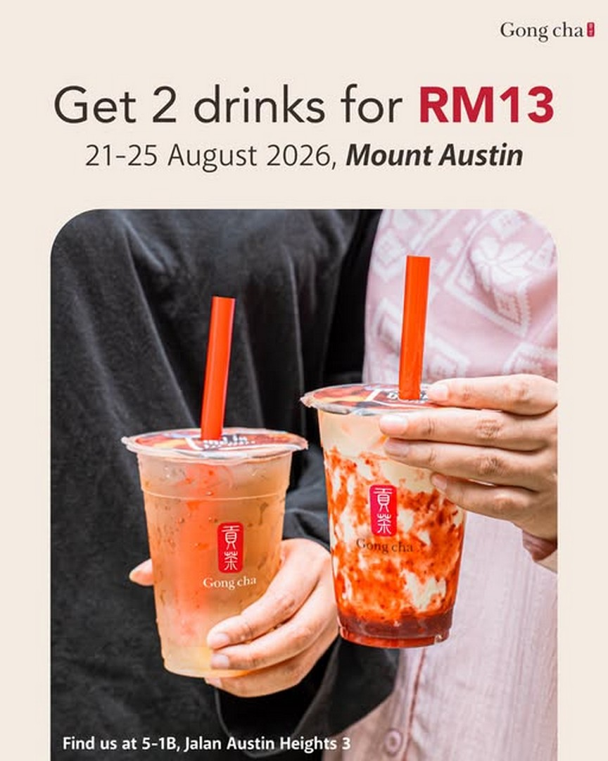 Gong-Cha-Malaysia-Mount-Austin-RM13-Buy-2-Drinks-Promotion 21-25 August 2026: Gong Cha Malaysia Mount Austin RM13 Buy 2 Drinks Promotion