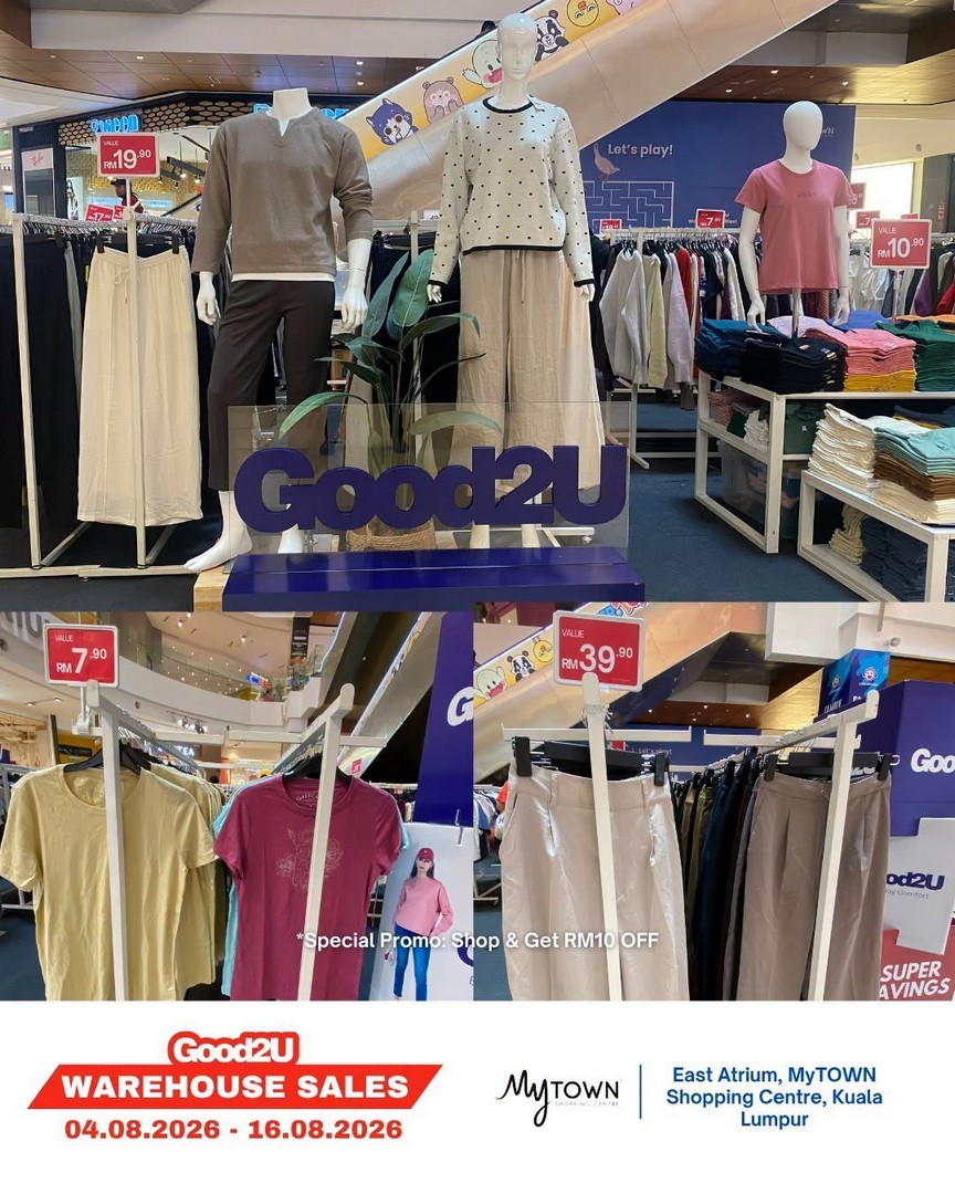 Good2U-Warehouse-Sale-Promotion-at-MyTOWN-Shopping-Centre-10 4-16 August 2026: Good2U Warehouse Sale Promotion at MyTOWN Shopping Centre with Great Fashion Bargains for the Whole Family