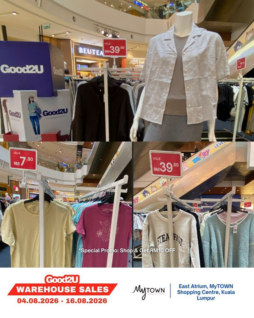 Good2U-Warehouse-Sale-Promotion-at-MyTOWN-Shopping-Centre-6 4-16 August 2026: Good2U Warehouse Sale Promotion at MyTOWN Shopping Centre with Great Fashion Bargains for the Whole Family