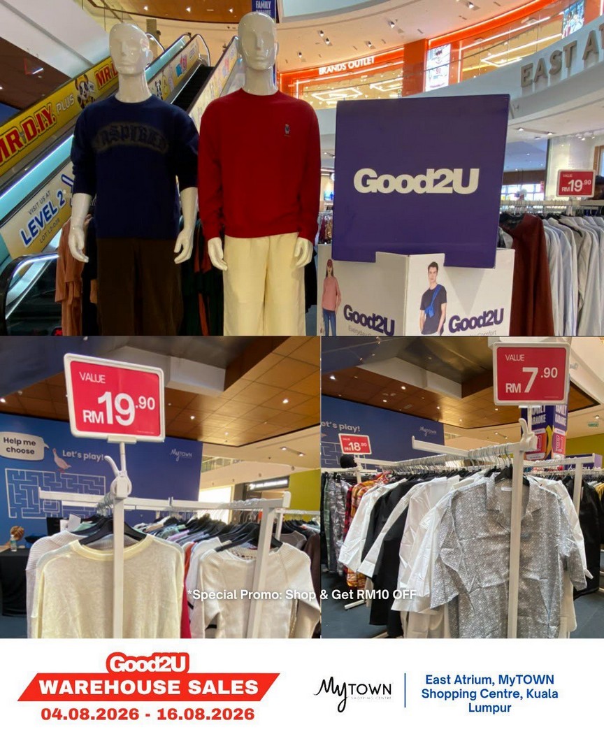 Good2U-Warehouse-Sale-Promotion-at-MyTOWN-Shopping-Centre-8 4-16 August 2026: Good2U Warehouse Sale Promotion at MyTOWN Shopping Centre with Great Fashion Bargains for the Whole Family