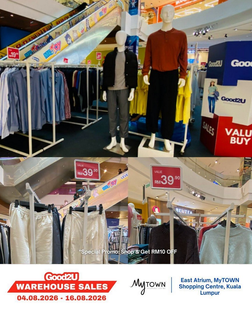 Good2U-Warehouse-Sale-Promotion-at-MyTOWN-Shopping-Centre-9 4-16 August 2026: Good2U Warehouse Sale Promotion at MyTOWN Shopping Centre with Great Fashion Bargains for the Whole Family
