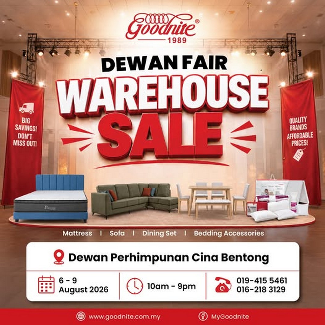Goodnite-Malaysia-Dewan-Fair-Warehouse-Sale 6-9 August 2026: Goodnite Malaysia Dewan Fair Warehouse Sale – Mattress & Furniture Promotion with Exclusive Savings in Bentong