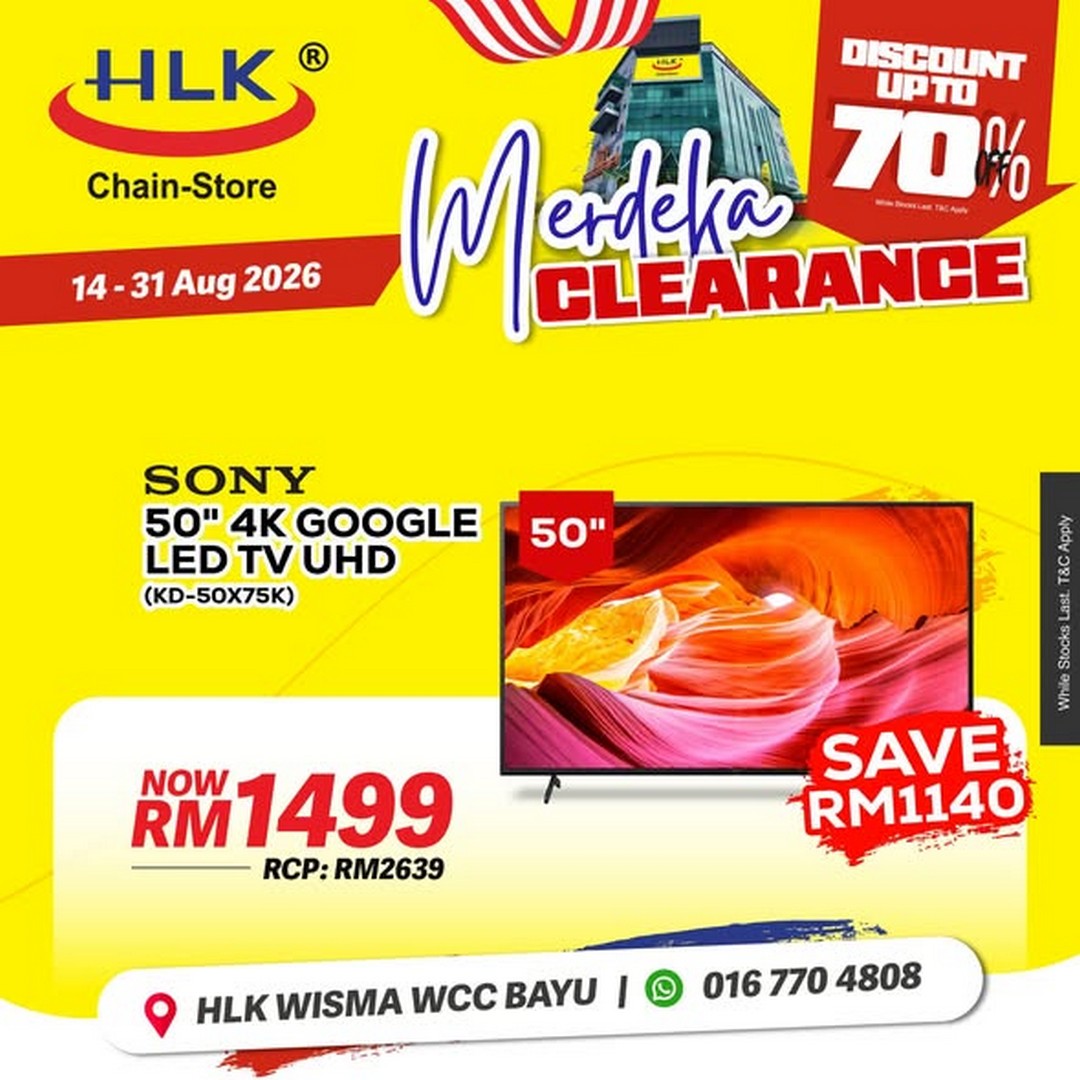 HLK-Chain-Store-Malaysia-Merdeka-Clearance-Sale-2 14-31 August 2026: HLK (Chain-Store) Malaysia: Merdeka Clearance Sale with Up to 70% Off Home Appliances, TVs, Air Conditioners and More
