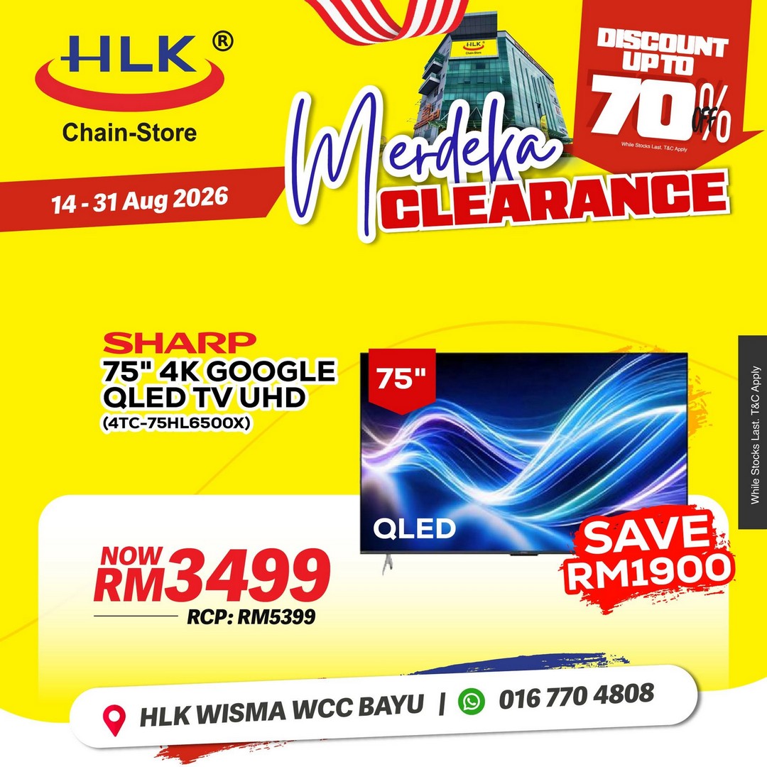 HLK-Chain-Store-Malaysia-Merdeka-Clearance-Sale-6 14-31 August 2026: HLK (Chain-Store) Malaysia: Merdeka Clearance Sale with Up to 70% Off Home Appliances, TVs, Air Conditioners and More