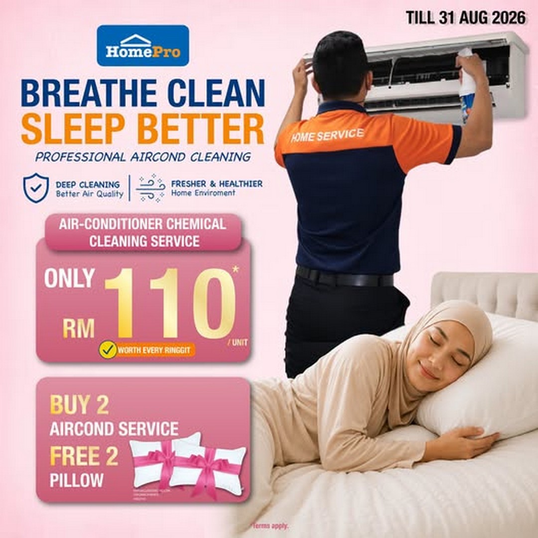 HomePro-Malaysia-Professional-Air-Conditioner-Cleaning Now till 31 August 2026: HomePro Malaysia: Professional Air-Conditioner Cleaning Service from RM110 and Buy 2 Services Get 2 Free Pillows Promotion