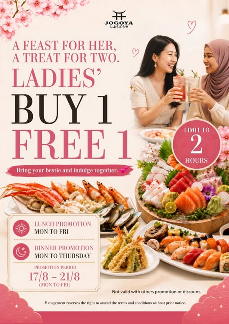 JOGOYA-Buffet-Restaurant-Buy-1-Free-1-Ladies-Buffet-Promotion 17-21 August 2026: JOGOYA Buffet Restaurant: Buy 1 Free 1 Ladies Buffet Promotion at The Starhill Kuala Lumpur