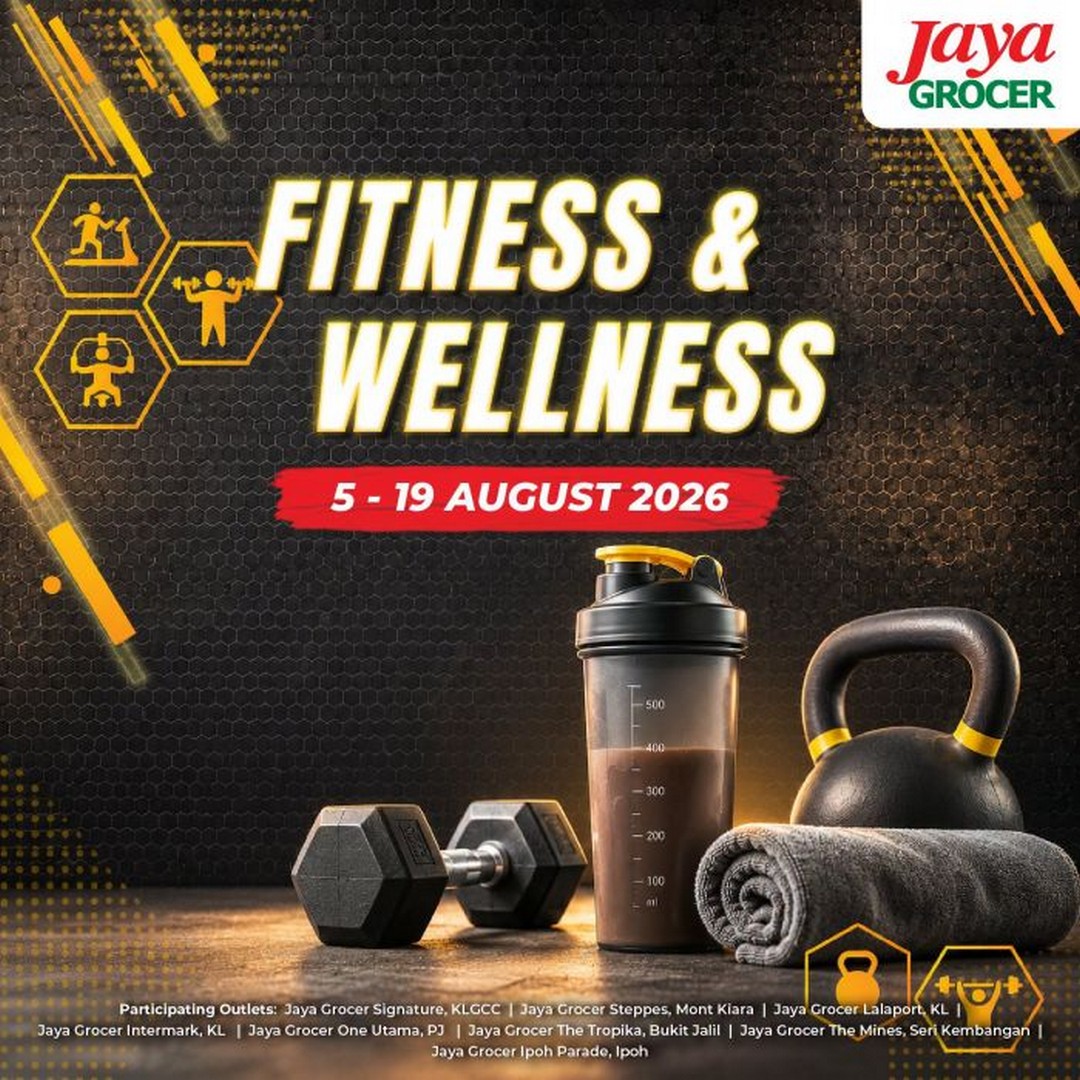 Jaya-Grocer-Promotion-Fitness-Wellness-Deals 5-19 August 2026: Jaya Grocer Promotion: Fitness & Wellness Deals Featuring High-Protein Snacks and Healthy Lifestyle Essentials