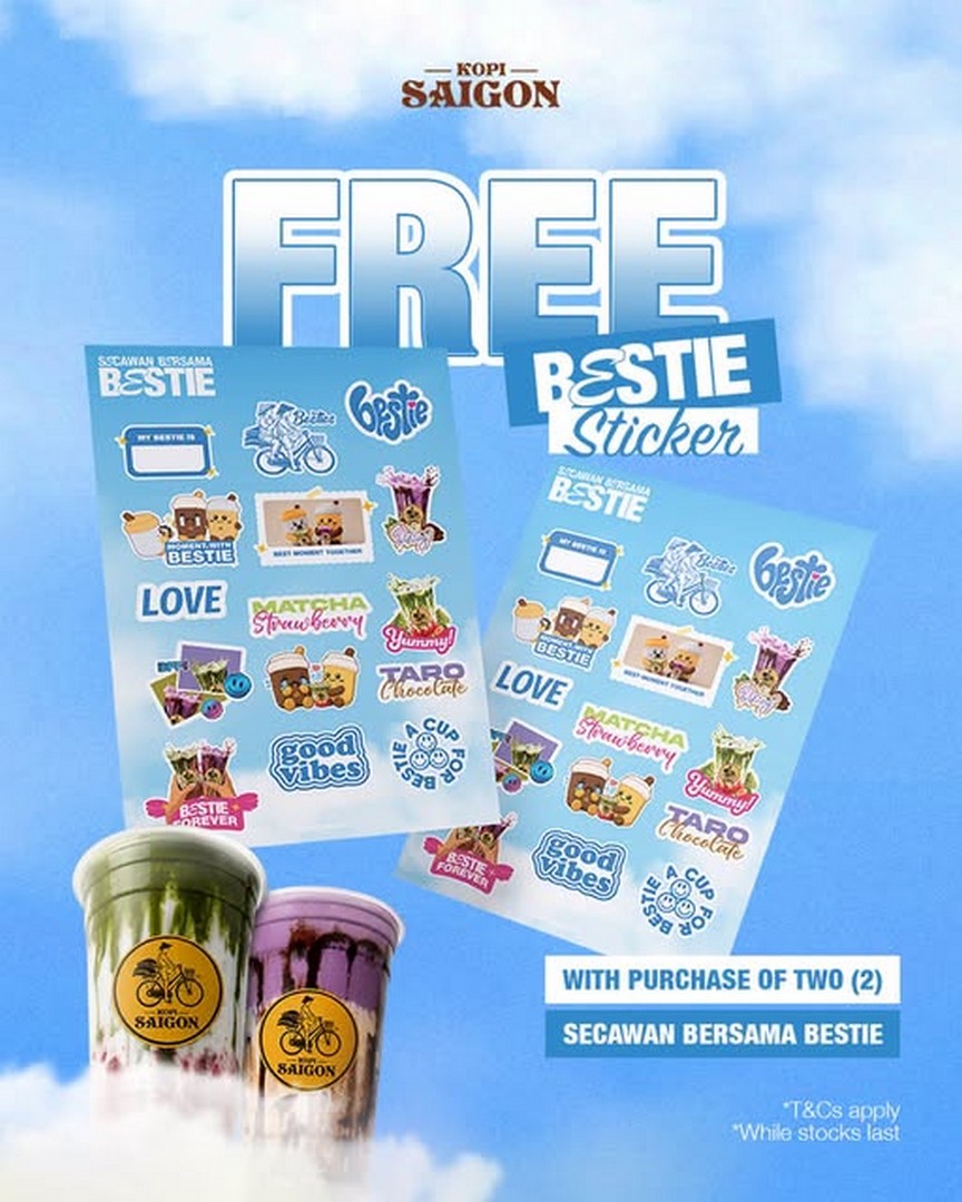 Kopi-Saigon-Free-Bestie-Sticker-Sheet-with-Two-Secawan 19 August 2026 onwards: Kopi Saigon: Free Bestie Sticker Sheet with Two Secawan Bersama Bestie Drinks Promotion