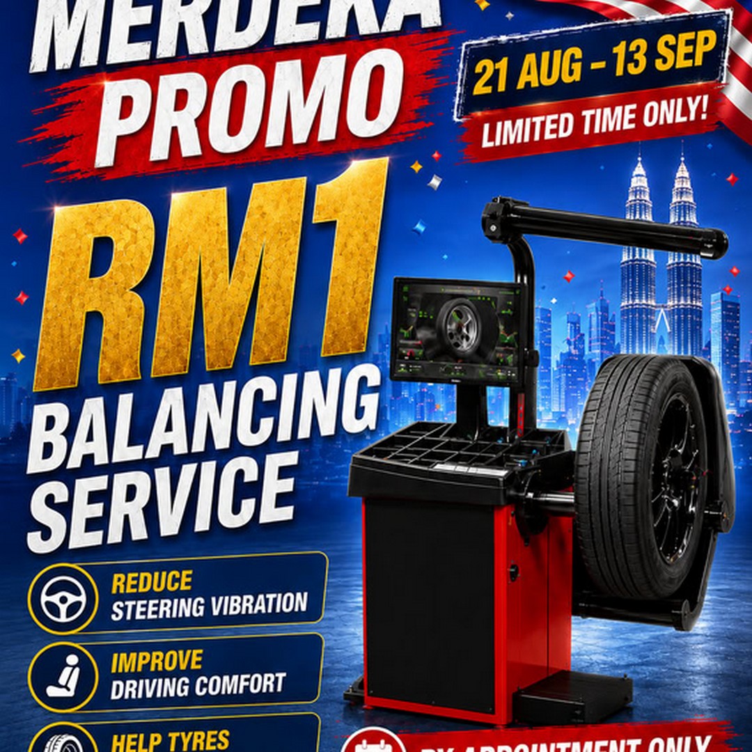 Lim-Tayar-RM1-Wheel-Balancing-Promotion 21 August-13 September 2026: Lim Tayar RM1 Wheel Balancing Promotion for a Smoother Drive This Merdeka Season