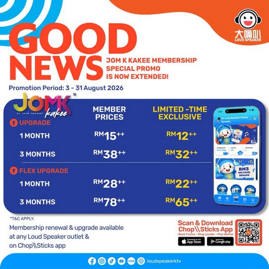Loud-Speaker-JOM-K-Kakee-Membership-Special-Promotion 3-31 August 2026: Loud Speaker ??? JOM K Kakee Membership Special Promotion Extended with Exclusive Karaoke Deals and Member Benefits