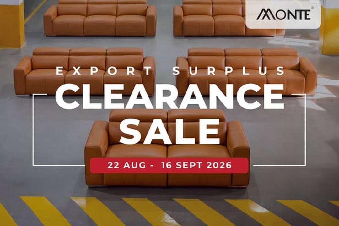MONTE-Export-Surplus-Clearance-Sale 22 August-16 September 2026: MONTE: Export Surplus Clearance Sale with Over 100 Premium Sofas at MONTE Experience Store