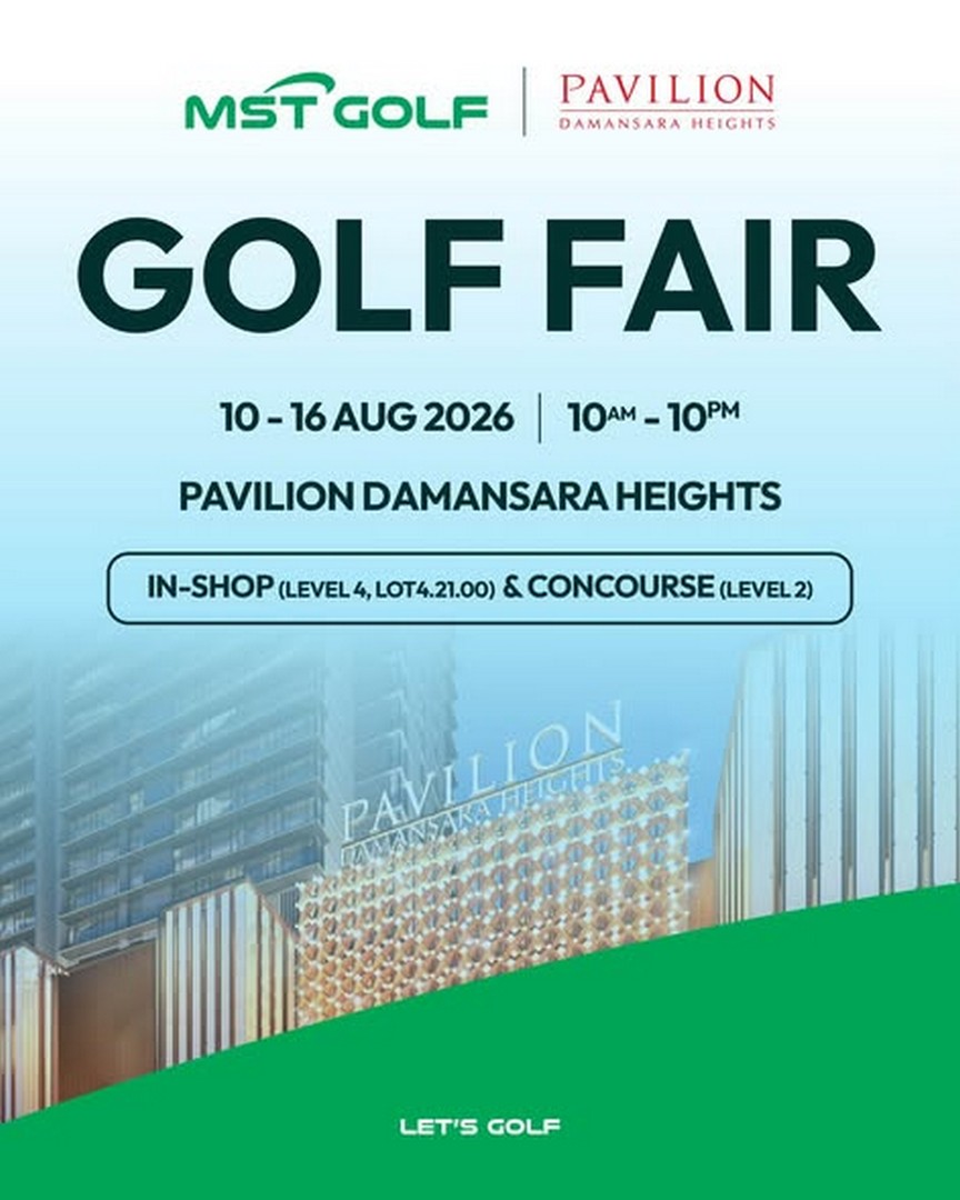 MST-Golf-Golf-Fair-with-RM30-Vouchers-Apparel-Discounts-and-Golf 10-16 August 2026: MST Golf: Golf Fair with RM30 Vouchers, Apparel Discounts and Golf Activities at Pavilion Damansara Heights