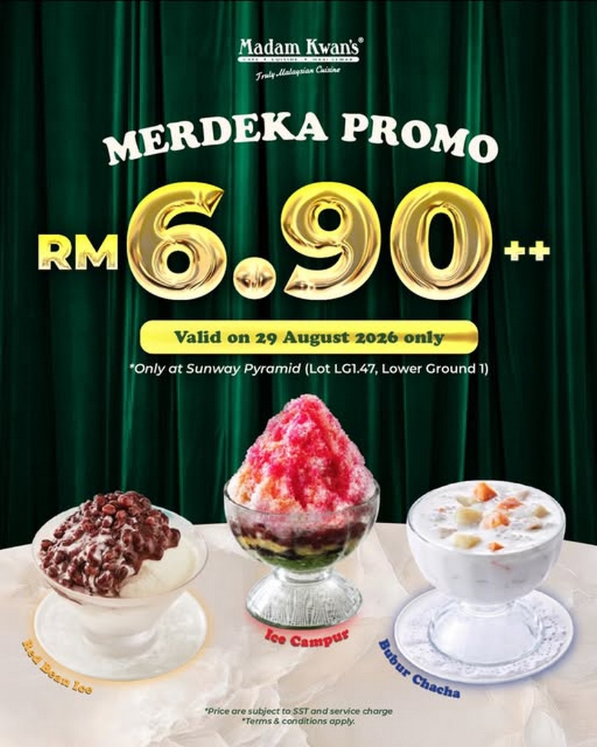 Madam-Kwans-RM6.90-Dessert-Promotion-at-Sunway-Pyramid 29 August 2026: Madam Kwan’s: RM6.90++ Dessert Promotion at Sunway Pyramid for Merdeka: Ice Campur, Red Bean Ice & Bubur Chacha