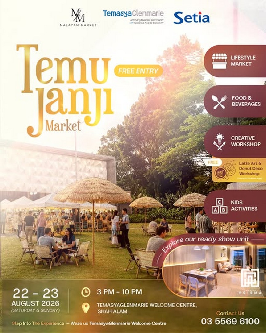 Malayan-Market-Temu-Janji-Market-at-TemasyaGlenmarie-Welcome-Centre 22-23 August 2026: Malayan Market: Temu Janji Market at TemasyaGlenmarie Welcome Centre Shah Alam: Free Weekend Lifestyle Market, Food, Workshops and Family Activities Promotion