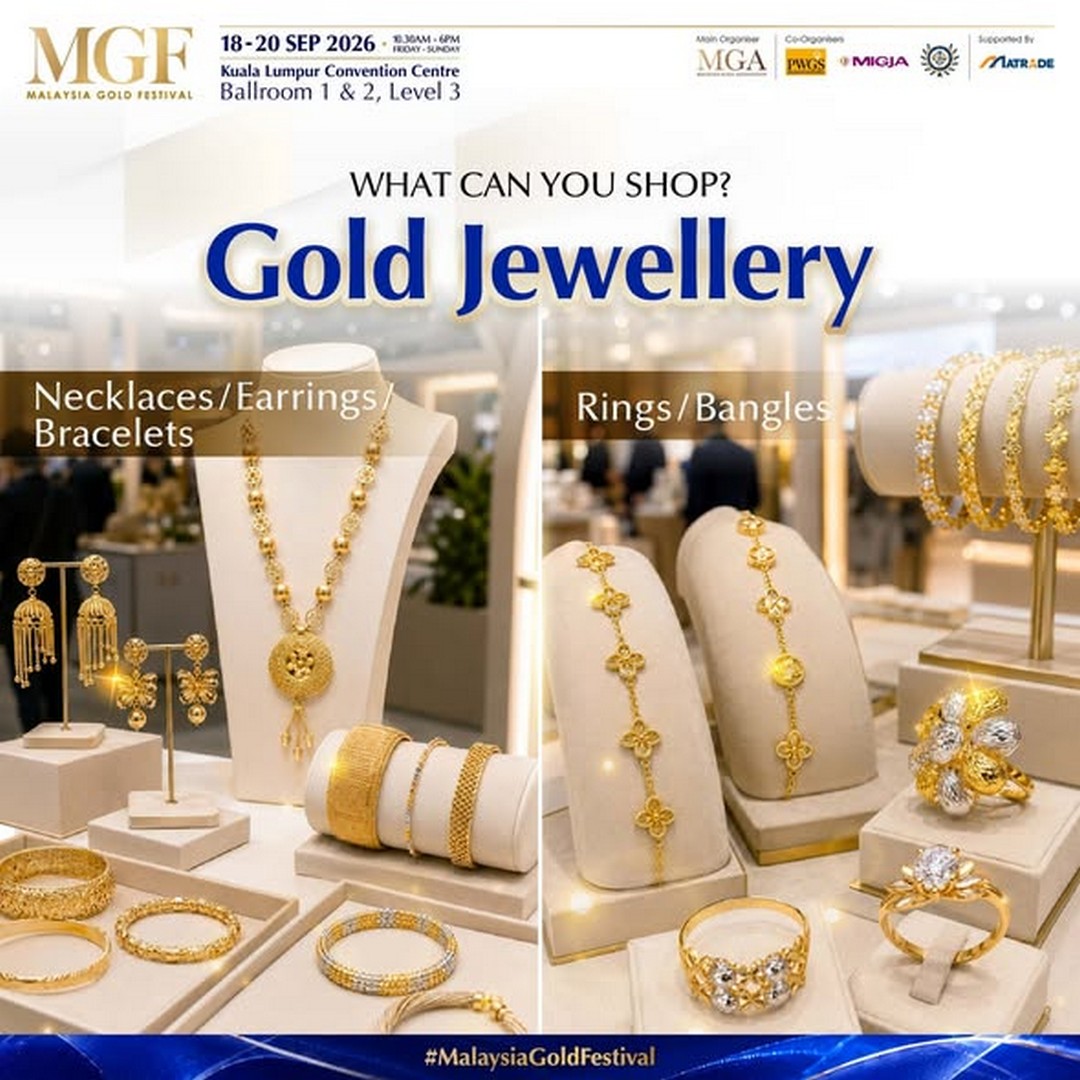 Malaysia-Gold-Festival-MGF-Gold-Jewellery-Shopping-Promotion-3 18-20 September 2026: Malaysia Gold Festival (MGF): Gold & Jewellery Shopping Promotion, Lucky Draw and Special Deals at Kuala Lumpur Convention Centre