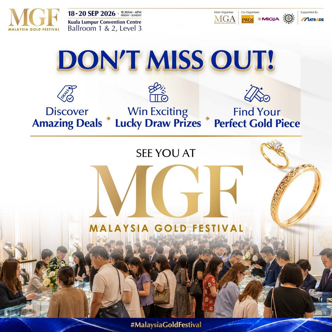 Malaysia-Gold-Festival-MGF-Gold-Jewellery-Shopping-Promotion-6 18-20 September 2026: Malaysia Gold Festival (MGF): Gold & Jewellery Shopping Promotion, Lucky Draw and Special Deals at Kuala Lumpur Convention Centre