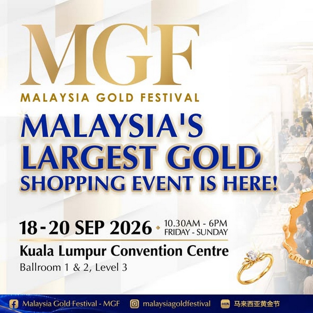 Malaysia-Gold-Festival-MGF-Gold-Jewellery-Shopping-Promotion 18-20 September 2026: Malaysia Gold Festival (MGF): Gold & Jewellery Shopping Promotion, Lucky Draw and Special Deals at Kuala Lumpur Convention Centre