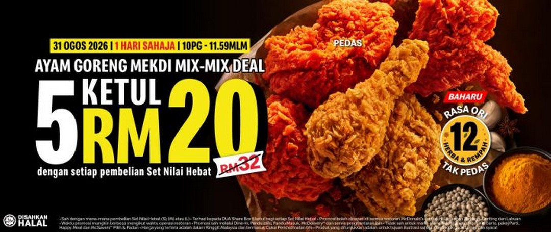McDonalds-Malaysia-Ayam-Goreng-Mekdi-Mix-Mix-Deal-1 31 August 2026: McDonald’s Malaysia, Ayam Goreng Mekdi Mix-Mix Deal Promotion, 5 Pieces for RM20, Merdeka One-Day Offer