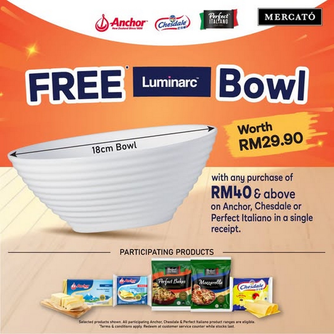 Mercato-Malaysia-Promotion-Get-a-Free-Luminarc-Bowl 5 August 2026 onwards: Mercato Malaysia Promotion: Get a Free Luminarc Bowl with Anchor, Chesdale & Perfect Italiano Purchases