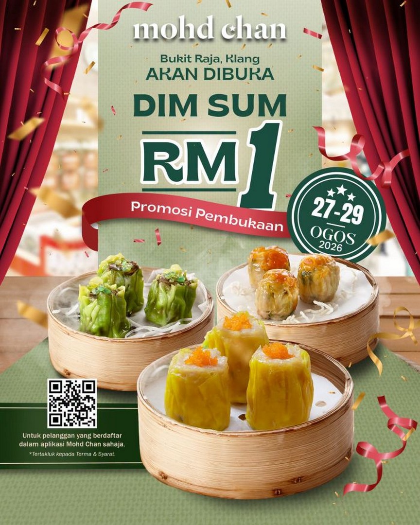 Mohd-Chan-RM1-Dim-Sum-Opening-Promotion 27-29 August 2026: Mohd Chan: RM1 Dim Sum Opening Promotion at Bandar Bukit Raja, Klang