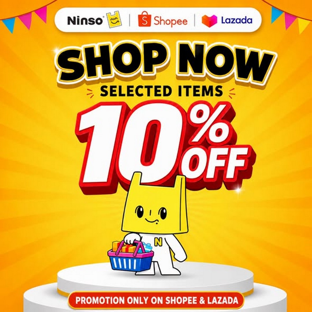 NINSO-10-OFF-Selected-Items-on-Shopee-and-Lazada-–-Online-Sale 19 August 2026 onwards: NINSO: 10% OFF Selected Items on Shopee and Lazada – Online Sale