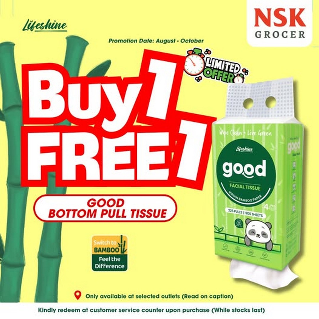 NSK-Grocer-Buy-1-Free-1-Good-Tissue-Promotion 17 August 2026 onwards: NSK Grocer: Buy 1 Free 1 Good Tissue Promotion at Selected Outlets