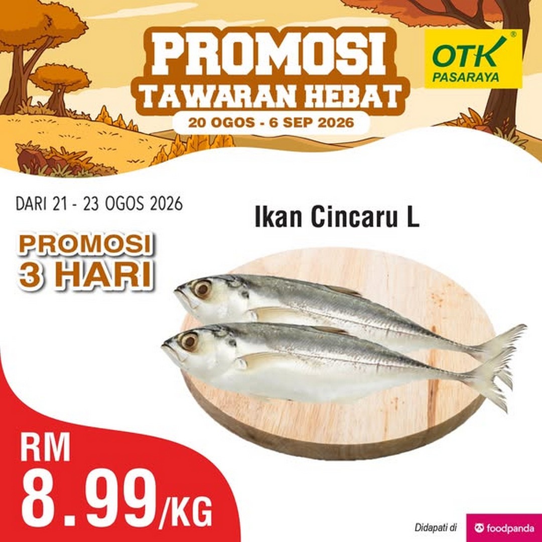 Pasaraya-OTK-Great-Promotion-on-Fresh-Food-3 20 August-6 September 2026: Pasaraya OTK: Great Promotion on Fresh Food and Daily Essentials, 3-Day Supermarket Deals