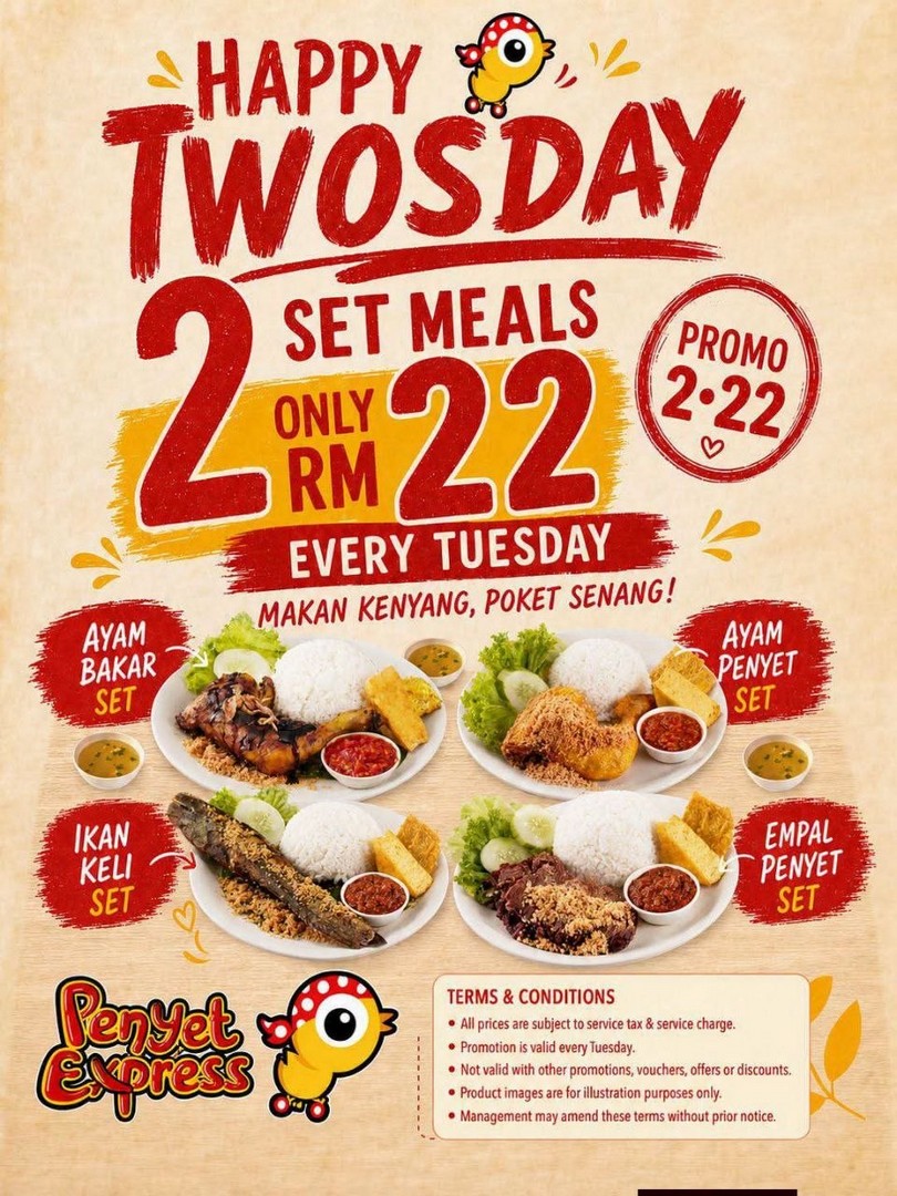 Penyet-Express-Malaysia-RM22-Tuesday-Promotion 11 August 2026 onwards: Penyet Express Malaysia: RM22 Tuesday Promotion for 2 Set Meals at All Outlets