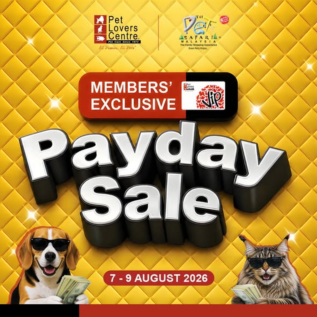 Pet-Lovers-Centre-Malaysia-Payday-Sale 7-9 August 2026: Pet Lovers Centre Malaysia Payday Sale: Enjoy Special Savings on Pet Treats, Meals and Pet Care Essentials During Limited-Time Promotion