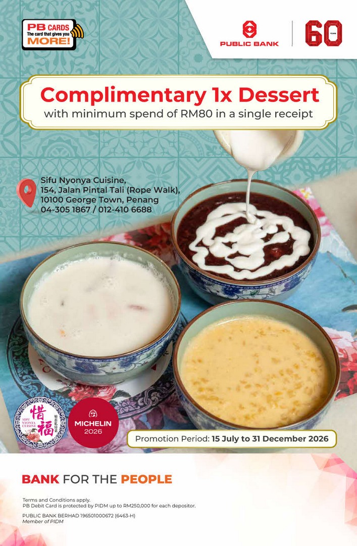 Public-Bank-Privileges-@-Sifu-Nyonya-Cuisine-Penang 15 July-31 December 2026: Public Bank Privileges @ Sifu Nyonya Cuisine Penang: Enjoy Complimentary Dessert with Minimum RM80 Spend Promotion