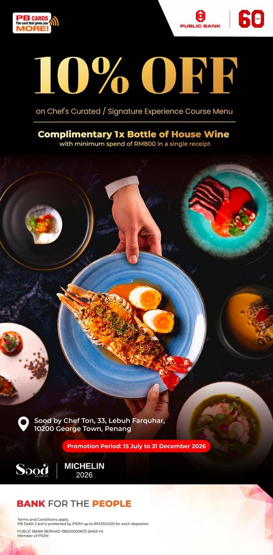 Public-Bank-Privileges-@-Sood-by-Chef-Ton-Penang 15 July-31 December 2026: Public Bank Privileges @ Sood by Chef Ton Penang: Exclusive Dining Promotion with Chef’s Curated Experience Menu and Complimentary House Wine