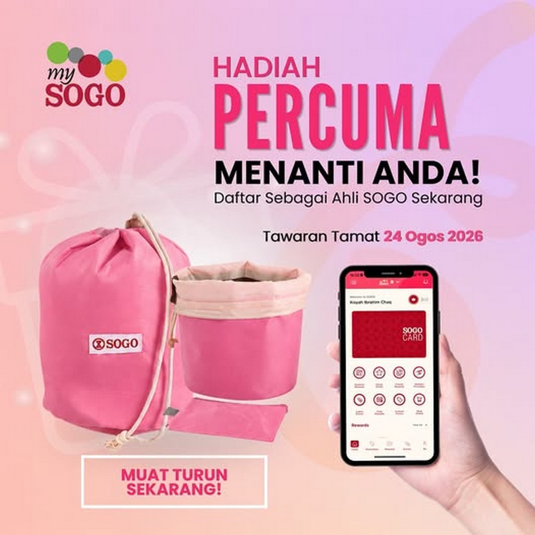 SOGO-Malaysia-Free-Gift-and-New-Member-Rewards-Promotion 11-24 August 2026: SOGO Malaysia: Free Gift and New Member Rewards Promotion with 400 Bonus Points and RM5 e-Coupon