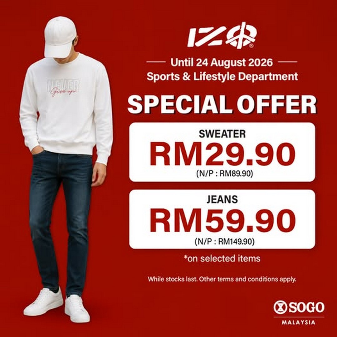 SOGO-Malaysia-IZO-Special-Offer-Promotion 11-24 August 2026: SOGO Malaysia: IZO Special Offer Promotion on Selected Styles at Special Prices