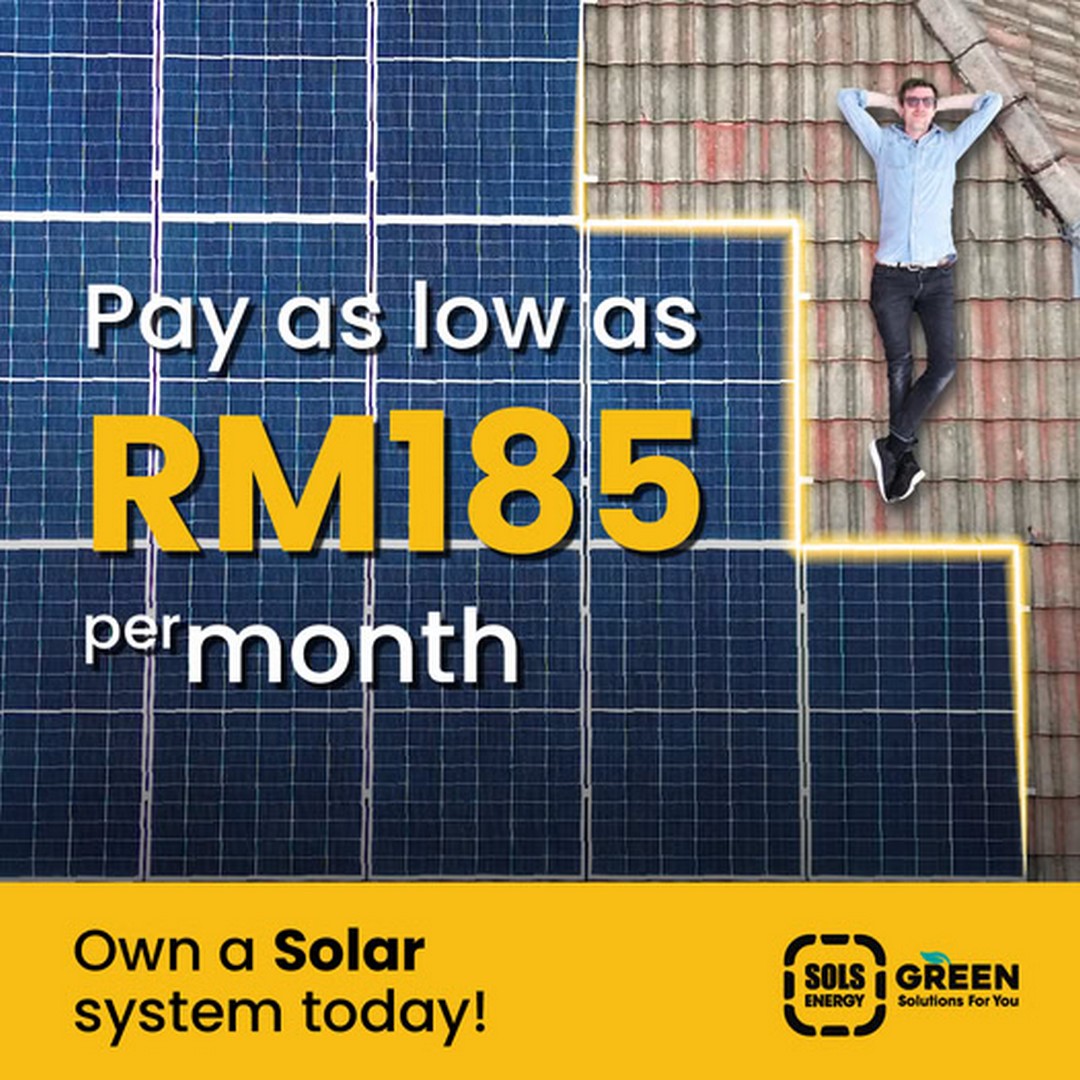 SOLS-Energy-Solar-Panel-Promotion-from-RM185-Monthly 13 August 2026 Onwards: SOLS Energy: Solar Panel Promotion from RM185 Monthly with GreenHomes Savings, Rebates and Rewards