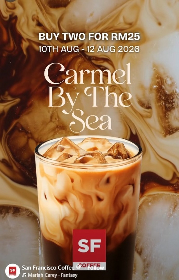 San-Francisco-Coffee-Buy-Any-2-Carmel-By-The-Sea 10-12 August 2026: San Francisco Coffee: Buy Any 2 Carmel By The Sea for RM25 Coffee Promotion