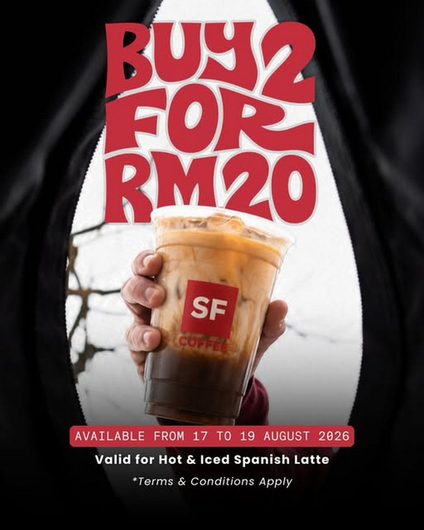 San-Francisco-Coffee-Spanish-Latte-Promotion-–-Any-2-for-RM20 17-19 August 2026: San Francisco Coffee Spanish Latte Promotion – Any 2 for RM20 at Participating Outlets
