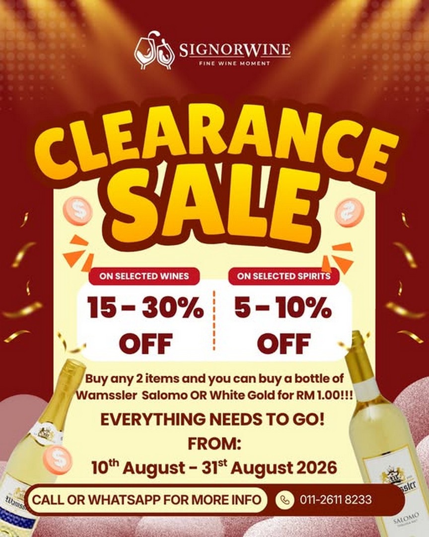 Signorwine-Moving-Out-Clearance-Sale 10-31 August 2026: Signorwine Moving Out Clearance Sale: Up to 30% Off Selected Wines Plus RM1 Bottle Deal in Bandar Mahkota Cheras
